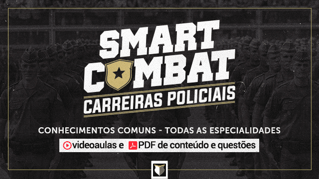 SmartCombat - para Carreiras Policiais (Todas as áreas)